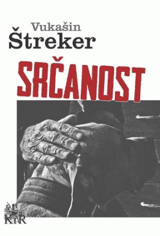 srčanost vukašin štreker 