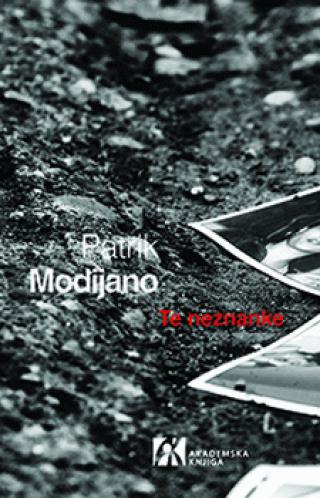 te neznanke patrik modijano 