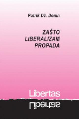 zašto liberalizam propada 