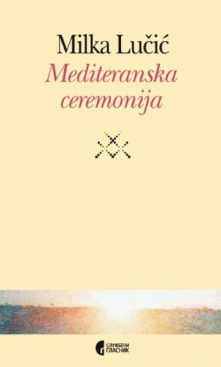 mediteranska ceremonija milka lučić 