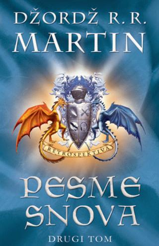pesme snova retrospektiva knj 2 džordž r r martin 