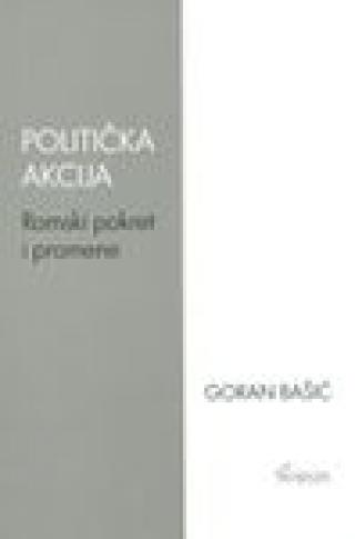 politička akcija (romski pokret i promene) goran bašić 