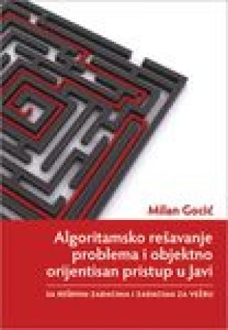 algoritamsko rešavanje problema i objektno orijentisan pristup u javi milan lj gocić 