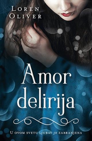 amor delirija loren oliver 