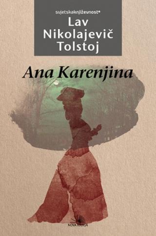 ana karenjina lav nikolajevič tolstoj 