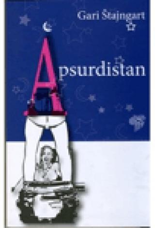 apsurdistan gari štajngart 