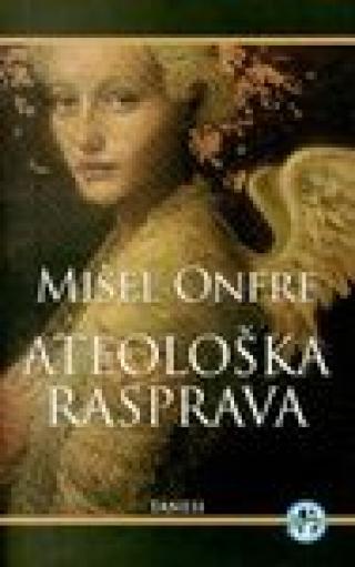 ateološka rasprava mišel onfre 