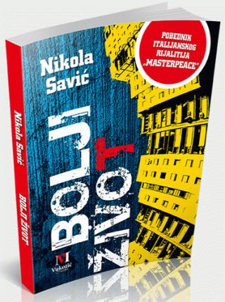 bolji život nikola savić 