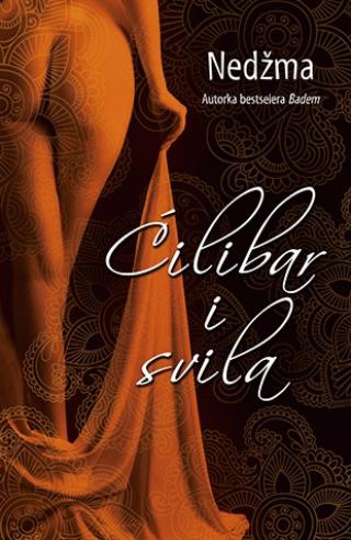 ćilibar i svila nedžma 