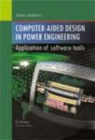 computer aided design in power engineering application of software tools zlatan stojković 