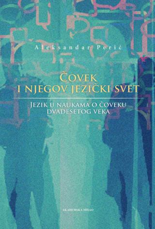 čovek i njegov jezički svet aleksandar perić 