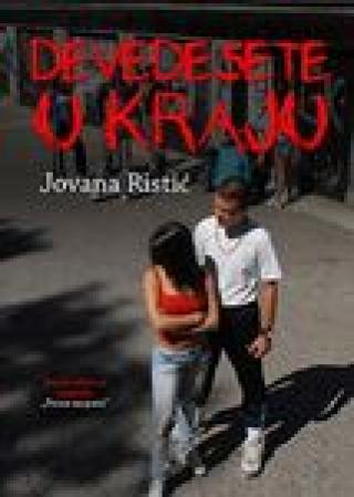 devedesete u kraju jovana ristić 