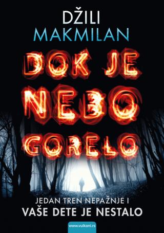 dok je nebo gorelo džili makmilan 
