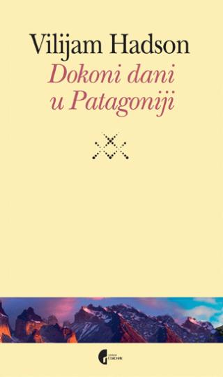 dokoni dani u patagoniji 