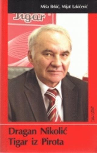 dragan nikolić tigar iz pirota mijat lakićević miša brkić 