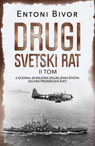 drugi svetski rat 2 entoni bivor 