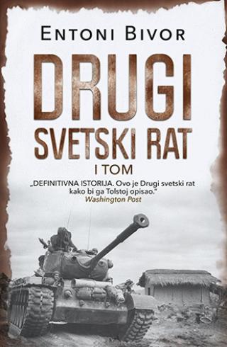 drugi svetski rat i tom entoni bivor 