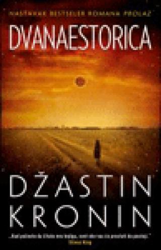 dvanaestorica džastin kronin 