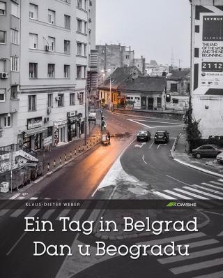 ein tag in belgrad dan u beogradu 2011 2015 klaus dieter weber 
