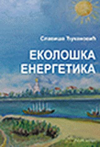 ekološka energetika širenje primene slaviša đukanović 