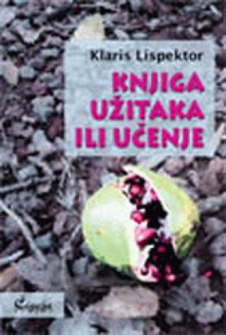 knjiga užitaka ili učenje klaris lispektor 