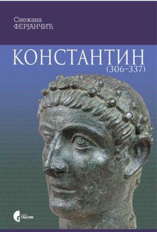 konstantin (306 337) snežana ferjančić 