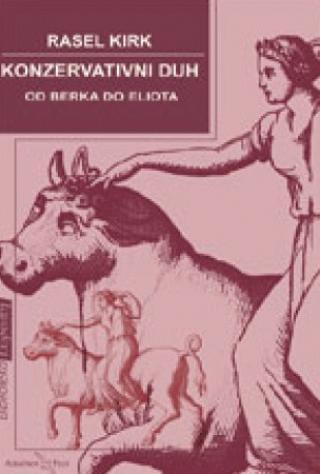 konzervativni duh od berka do eliota rasel kirk 