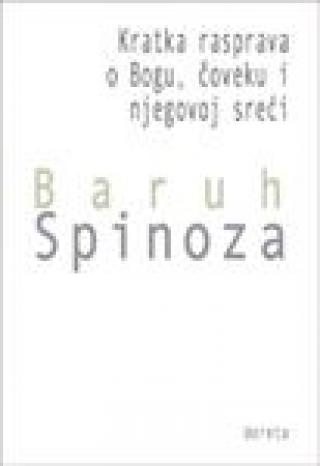 kratka rasprava o bogu, čoveku i njegovoj sreći 