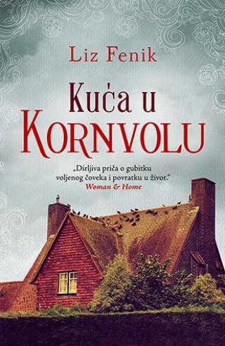 kuća u kornvolu liz fenik 