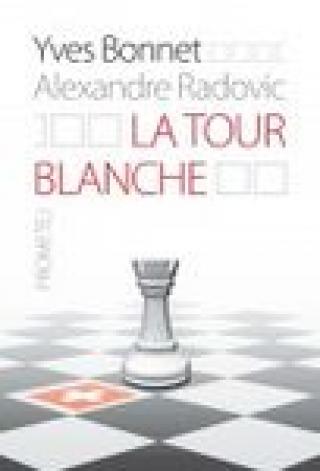 la tour blanche iv bone aleksandar radović 