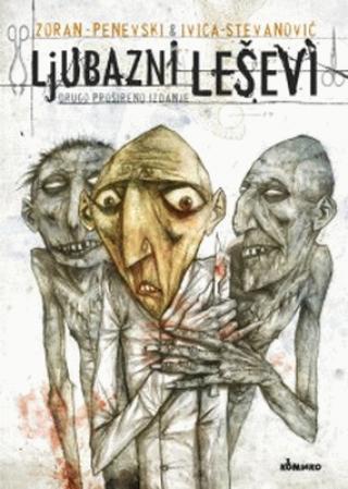 ljubazni leševi ivica stevanović zoran penevski 