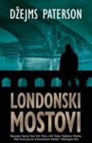 londonski mostovi džejms paterson 