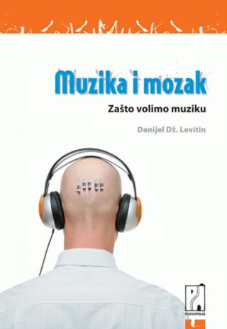 muzika i mozak danijel dž levitin 