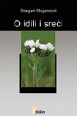 o idili i sreći dragan stojanović 