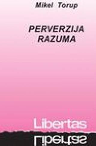 perverzija razuma mikel torup 
