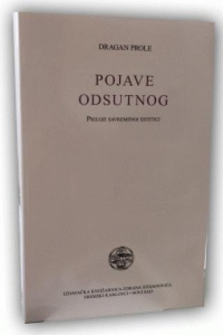 pojave odsutnog dragan prole 