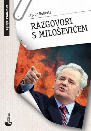 razgovori s miloševićem ajvor roberts 