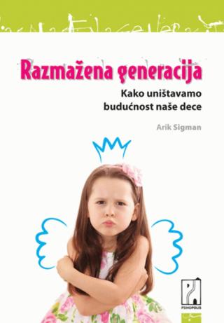 razmažena generacija arik sigman 