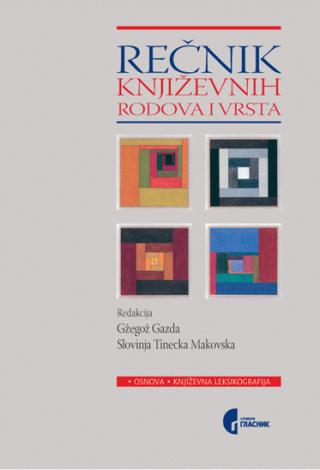 rečnik književnih rodova i vrsta gžegož gazda slovina tinecka makovska 
