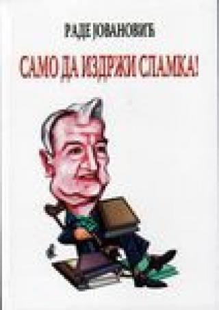 samo da izdrži slamka rade jovanović 