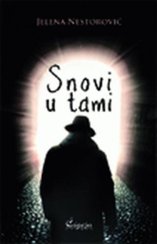 snovi u tami jelena nestorović 