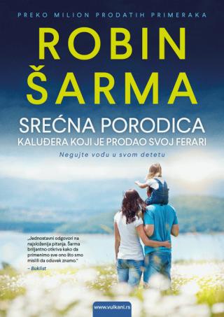 srećna porodica kaluđera koji je prodao svoj ferari robin šarma 