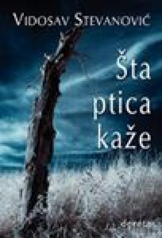 šta ptica kaže vidosav stevanović 