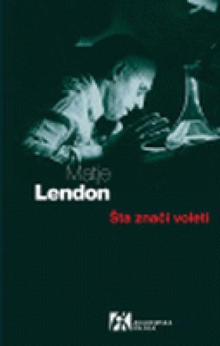 šta znači voleti matje lendon 