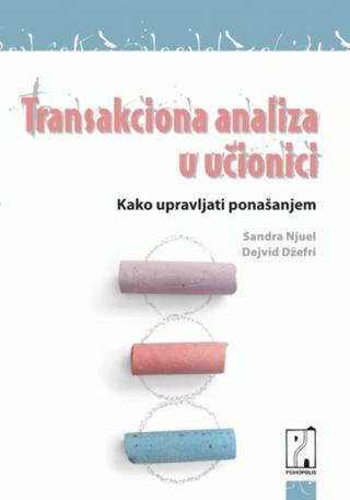 transakciona analiza u učionici kako upravljati ponašanjem 