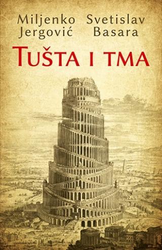 tušta i tma miljenko jergović svetislav basara 