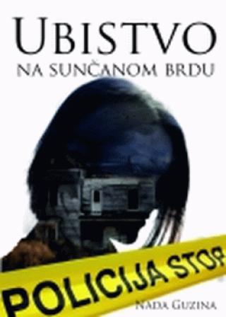 ubistvo na sunčanom brdu nada guzina 