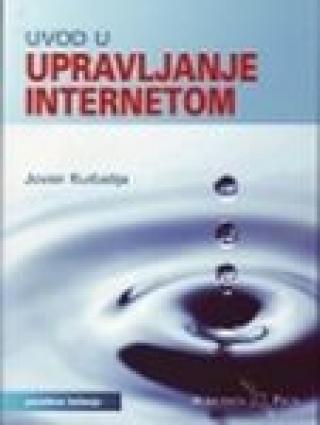 uvod u upravljanje internetom jovan kurbalija 