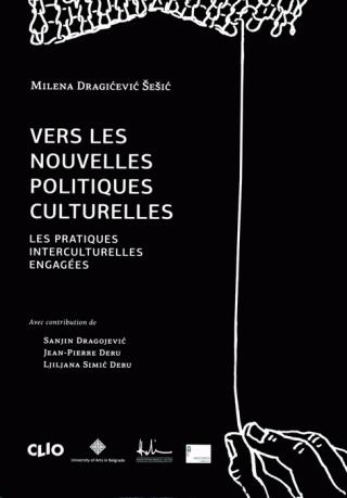 vers les nouvelles politiques culturelles milena dragićević šešić 