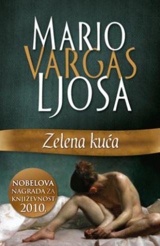 zelena kuća mario vargas ljosa 